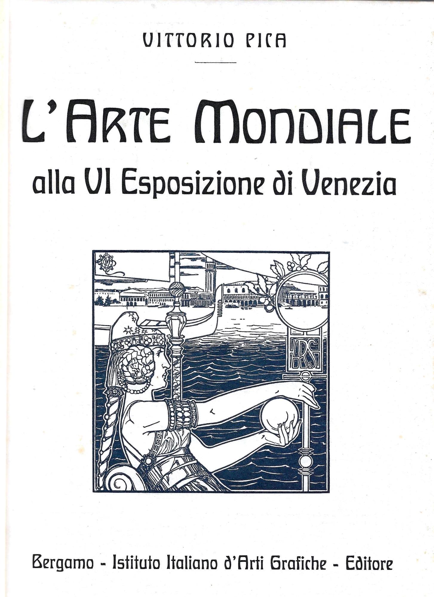 L' Arte Mondiale alla VI Esposizione di Venezia