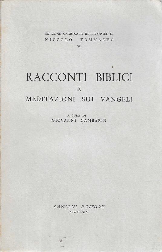 Racconti biblici e meditazioni sul Vangelo - Niccolò Tommaseo - copertina