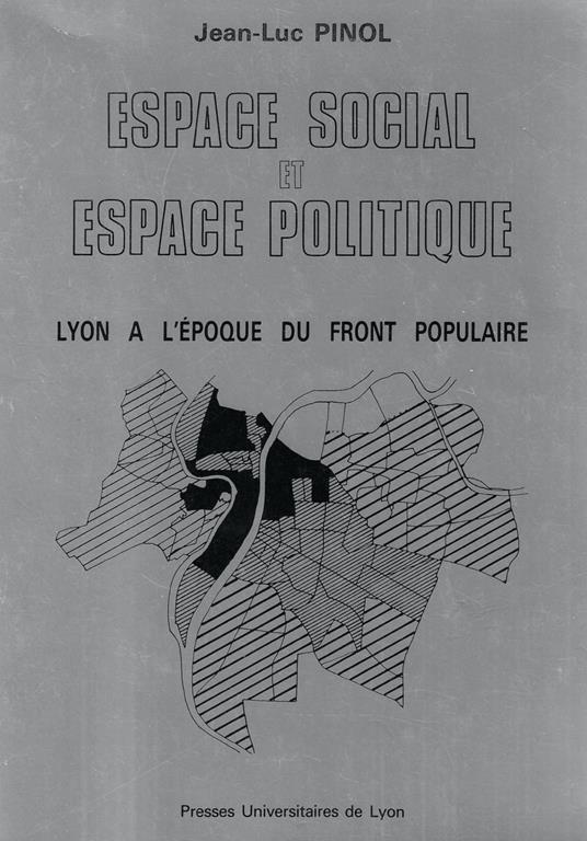 Lyon a l'époque du front populaire - Espace social et espace politique - copertina