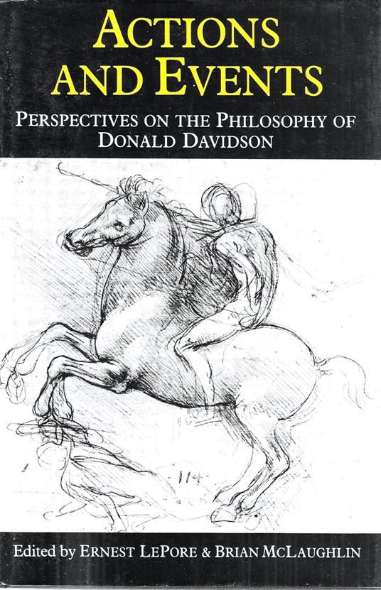 Actions and Events: Perspectives on the Philosophy of Donald Davidson - copertina