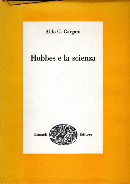 Hobbes e la scienza - Aldo G. Gargani - copertina