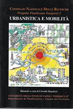 Urbanistica e mobilità (Progetto Finalizzato Trasporti, n.2)