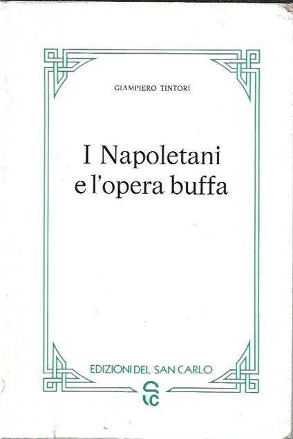 I napoletani e l'opera buffa - Giampiero Tintori - copertina
