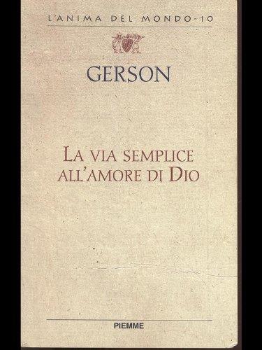 La via semplice all'amore di Dio - Jean Gerson - copertina