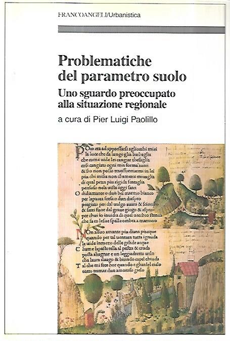Problematiche del parametro suolo. Uno sguardo preoccupato alla situazione regionale - copertina