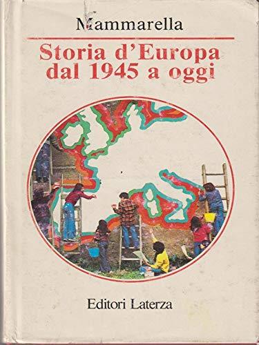 Storia d'Europa dal 1945 a oggi - Giuseppe Mammarella - copertina
