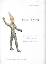 Ars Syra: contributi alla storia dell'arte figurativa siriana nell'età del medio e tardo bronzo