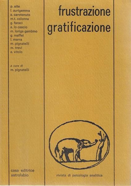 Frustrazione, gratificazione - Rivista di psicologia analitica 31/85 - copertina