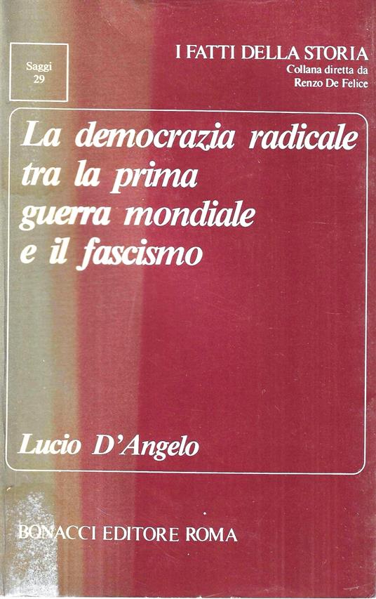 La democrazia radicale tra la prima guerra mondiale e il fascismo - copertina