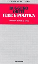 Fede e politica. Il cristianesimo di fronte al potere