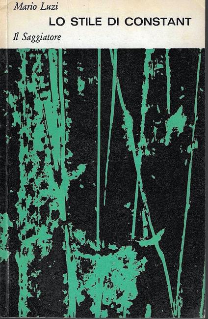 Lo stile di Constant - Mario Luzi - copertina