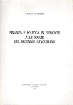 Finanza E Politica In Piemonte Alle Soglie Del Decennio Cavouriano
