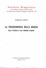 La trascendenza della grazia nel teologia di San Tommaso d'Aquino