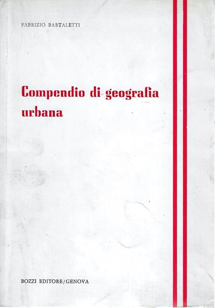 Compendio di geografia urbana - Fabrizio Bartaletti - copertina