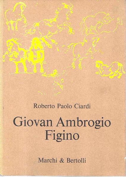 Giovan Ambrogio Figino - Roberto P. Ciardi - copertina