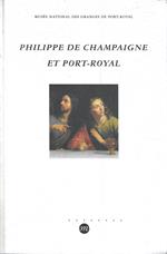 Philippe de Champaigne et Port-Royal: [exposition, Magny-les-Hameaux , Musée national des Granges de Port-Royal, 29 avril-28 août 1995