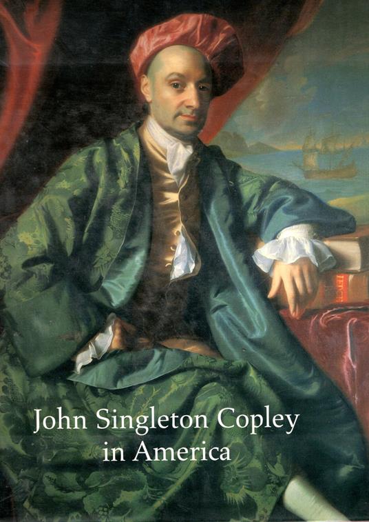 John Singleton Copley In America - copertina