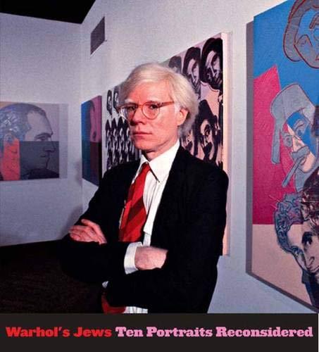 Warhol's Jews: Ten Portraits Reconsidered - Richard Meyer,Richard Meier - copertina