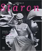 Esprit Staron: Rubans, soieries et haute couture 1867-1986, édition bilingue français-anglais