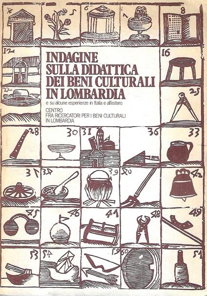 Indagine sulla didattica dei beni culturali in Lombardia e su alcune esperienze in Italia e all'estero - copertina