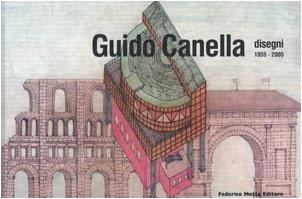Guido Canella. Disegni 1955-2005. Ediz. italiana e inglese - copertina