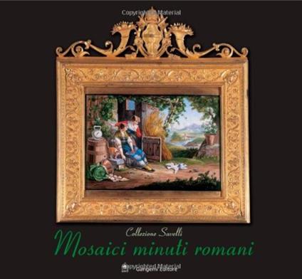 Mosaici minuti romani. Collezione Savelli - Maria Grazia Branchetti - copertina
