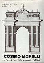 Cosimo Morelli e l'architettura delle legazioni pontificie