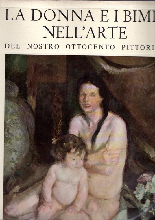 Offerta!!! La donna e i bimbi nell'arte (3 vol.) - copertina