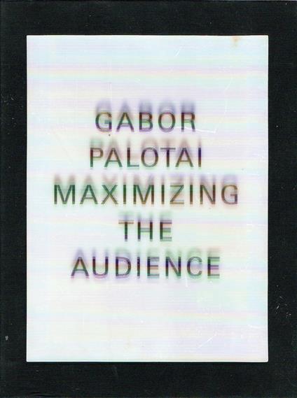 Maximizing the Audience: Gabor Palotai, Graphic Designer - copertina