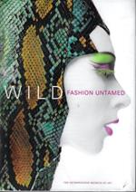 Wild: Fashion Untamed
