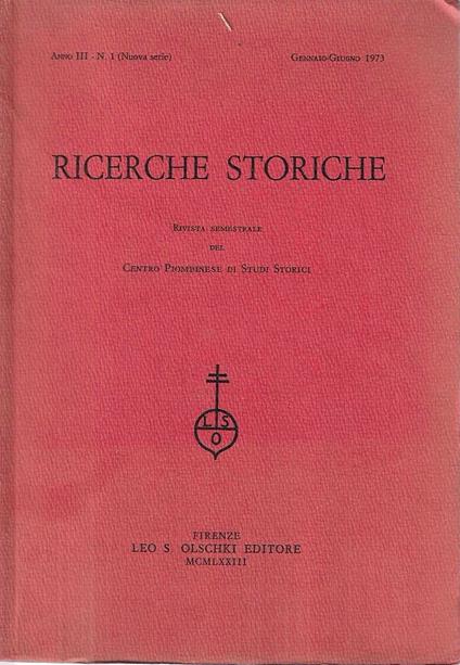 Ricerche storiche. Rivista semestrale del Centro Piombinese di Studi Storici. Anno III - N.1 Gennaio Giugno 1973 - copertina