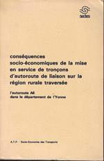 Conséquences socio-économiques de la mise en service de tronçons d'autoroute de liaison sur la région rurale traversée