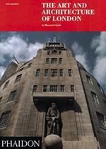 The Art and Architecture of London: An Illustrated Guide
