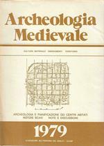 Archeologia e pianificazione dei centri abitati. Notizie, scavi, note e discussioni (Archeologia Medievale. Cultura, materiali, insediamenti, territorio - VI-1979)