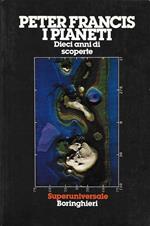 I pianeti: Dieci anni di scoperte