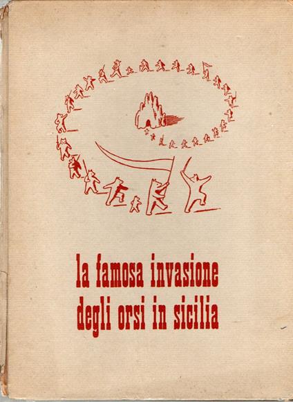 Prima Edizione! La famosa invasione degli orsi in Sicilia - Dino Buzzati - copertina