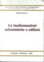 Le trasformazioni urbanistiche e edilizie (profili di diritto penale)