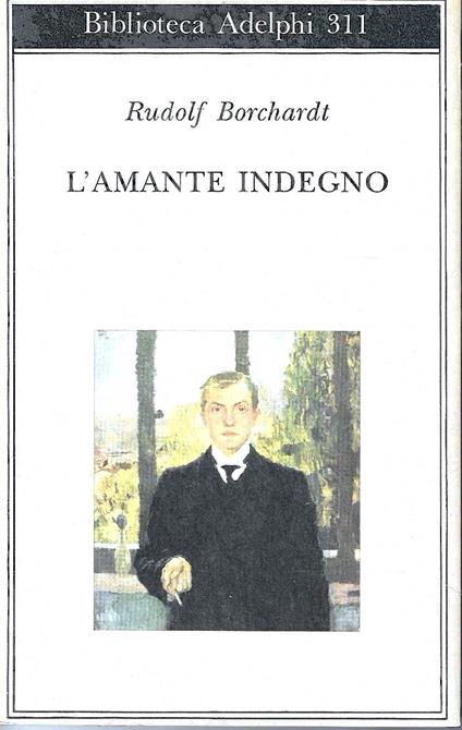 L' amante indegno - Rudolf Borchardt - copertina