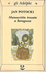 Manoscritto trovato a Saragozza