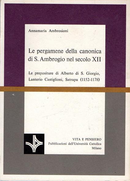 Le pergamene della canonica di S. Ambrogio nel secolo XII - copertina