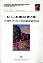Le culture di Dante. Studi in onore di Robert Hollander