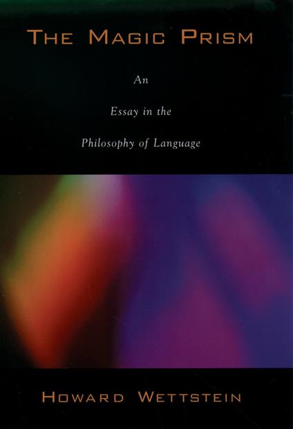The Magic Prism: An Essay in the Philosophy of Language - copertina