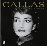 Maria Callas. La divina, la musica. Ediz. inglese, tedesca, italiana. Con 4 CD Audio
