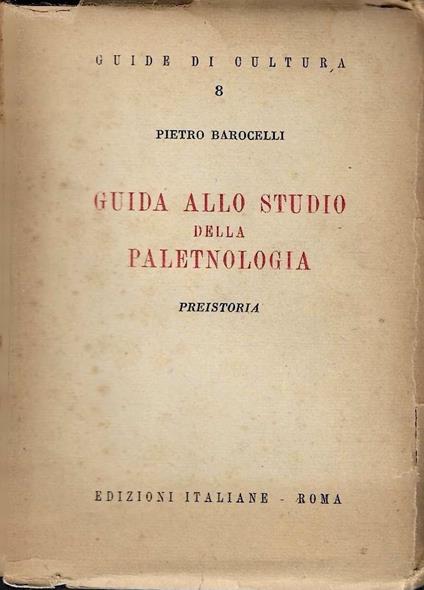 Guida allo studio della paletnologia: preistoria - copertina