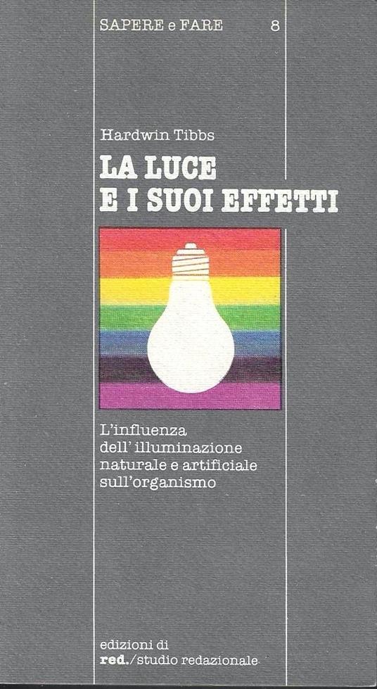 La luce e i suoi effetti - copertina