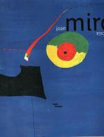 Joan Miro, L'exposition 1917-1934: La Naissance du monde