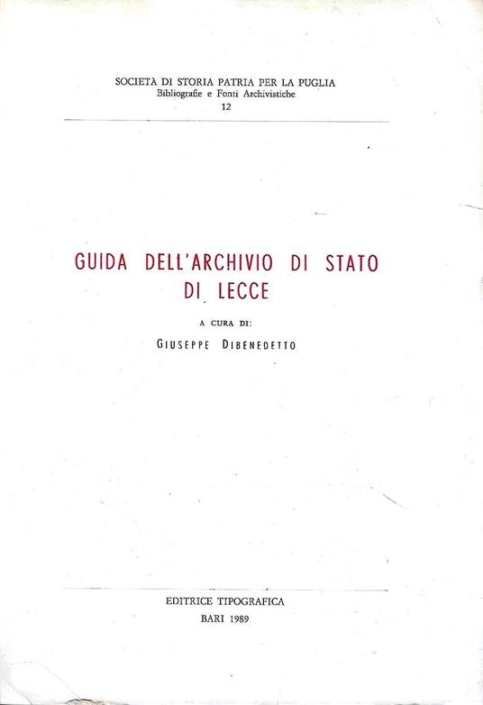 Guida dell'Archivio di Stato di Lecce - Giuseppe Dibenedetto - copertina