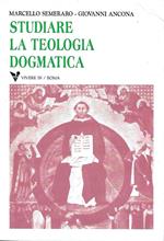 Studiare la teologia dogmatica