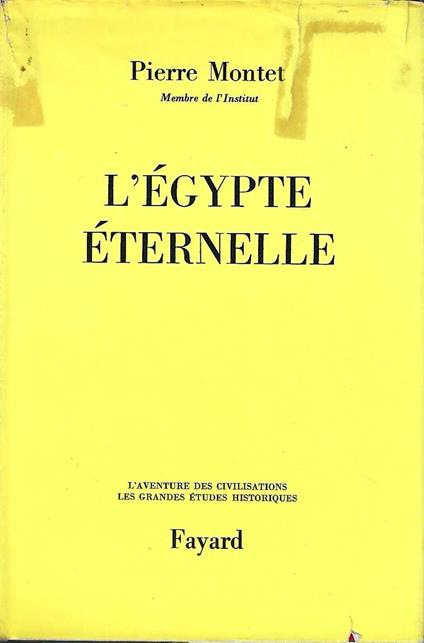 L' Egypte eternelle - Pierre Montet - copertina