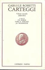 Carteggi. Volume secondo (1826-1831)